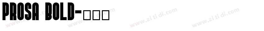 Prosa Bold字体转换